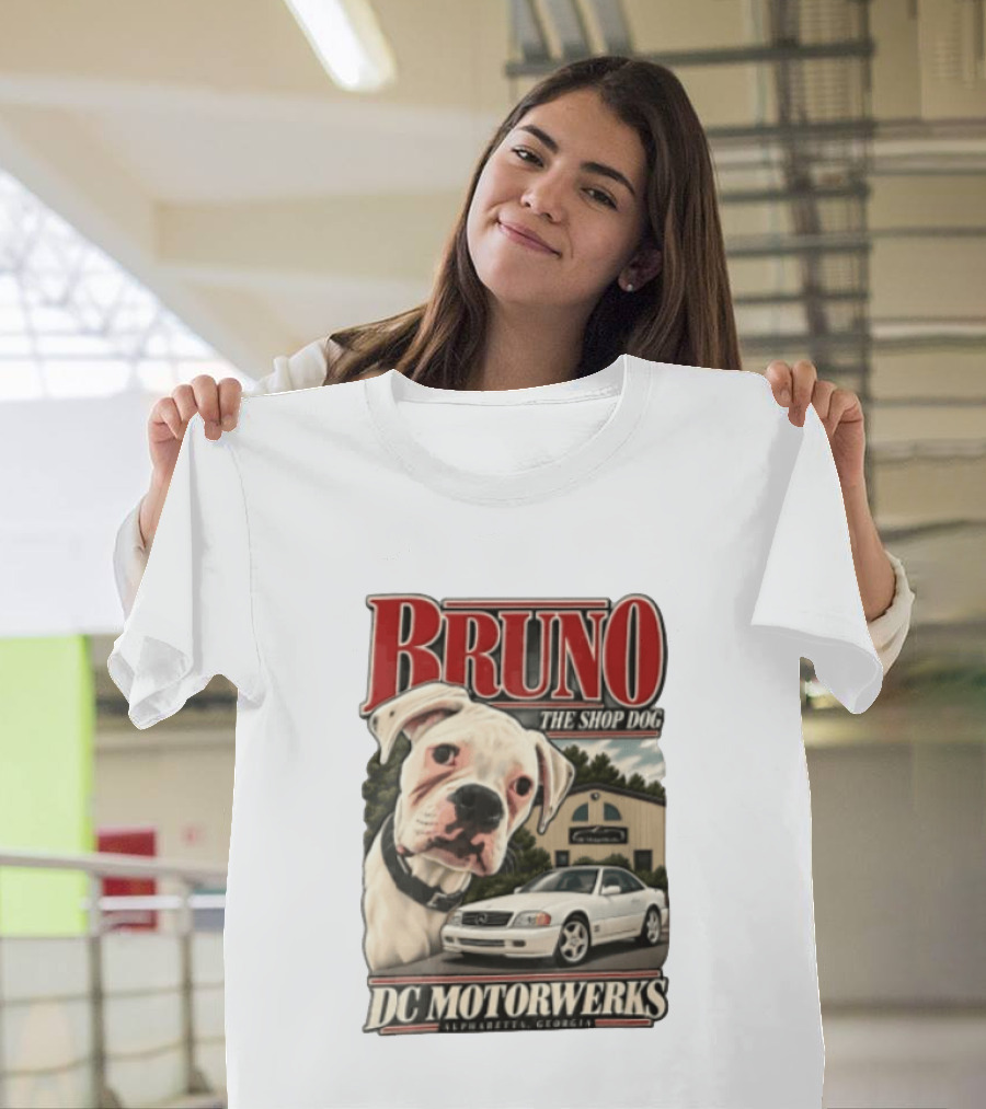 BRUNO THE SHOP DOG DC Motorwerks Alpharetta Georgia Boxer Dog White Car Building T-Shirt