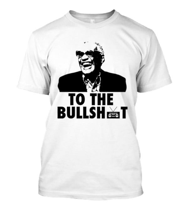 Ray Charles Wearing Sunglasses To The Bullshit TV T-Shirt
