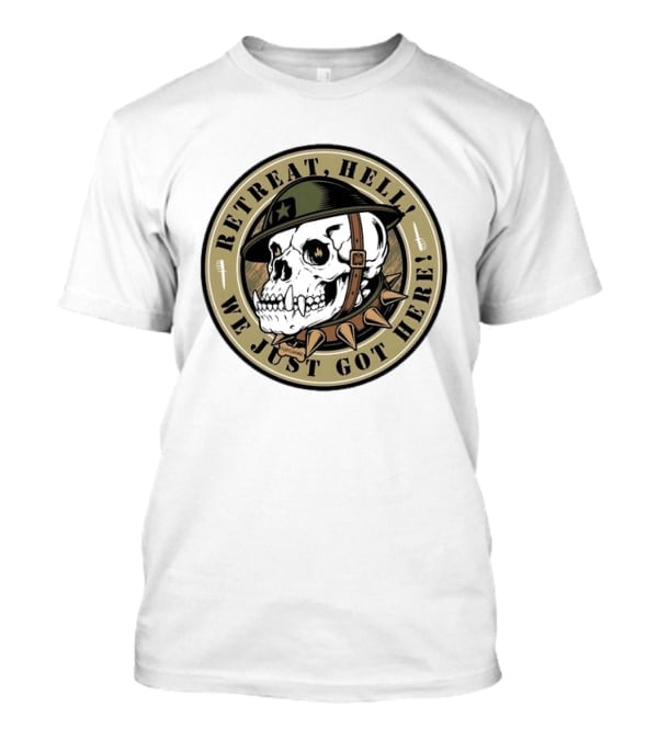 Retreat Hell We Just Got Here Teufelshunde Skull Military Helmet And Spikes T-Shirt