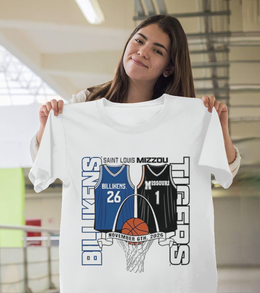 Saint Louis Billikens Vs Missouri Tigers Basketball November 6th 2026 T-Shirt