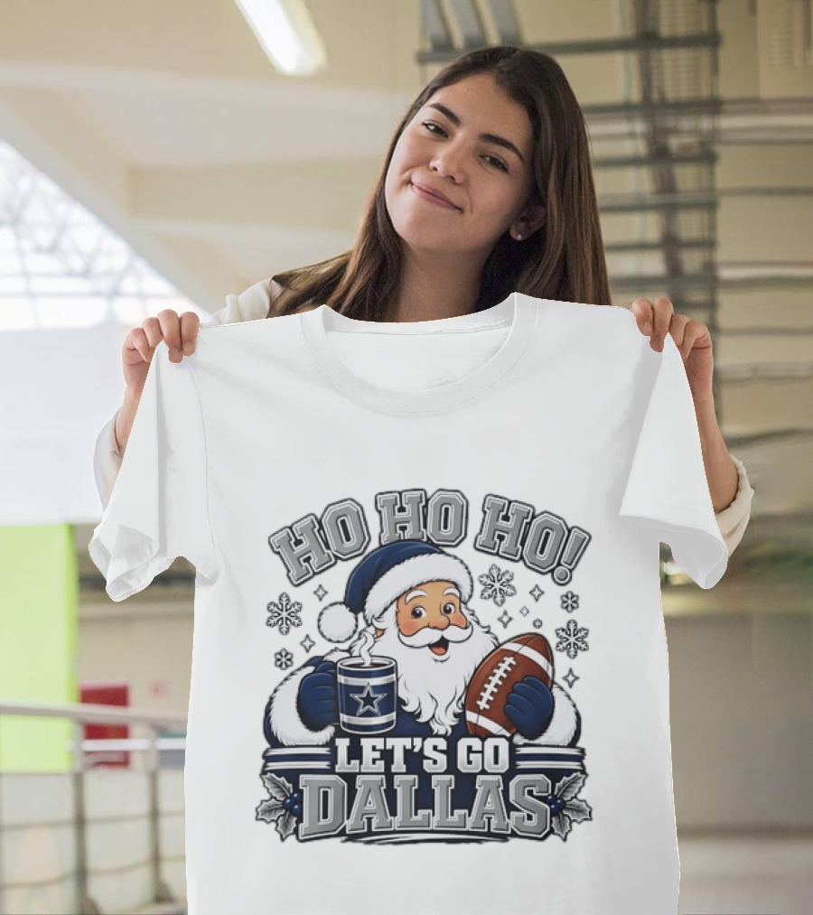 Ho Ho Ho Let's Go Dallas Cowboys Football Santa Christmas T-Shirt