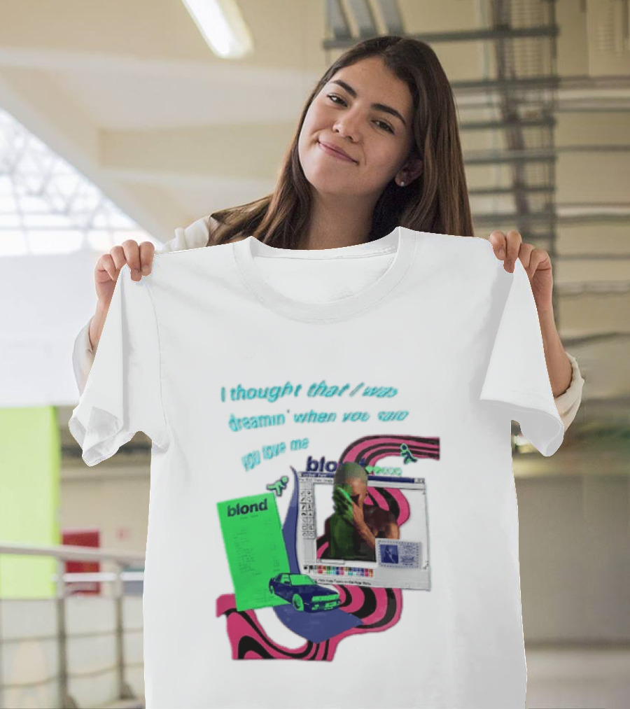 Frank Ocean Blond I Thought That I Was Dreamin Graphic With Green Flyer And Car T-Shirt