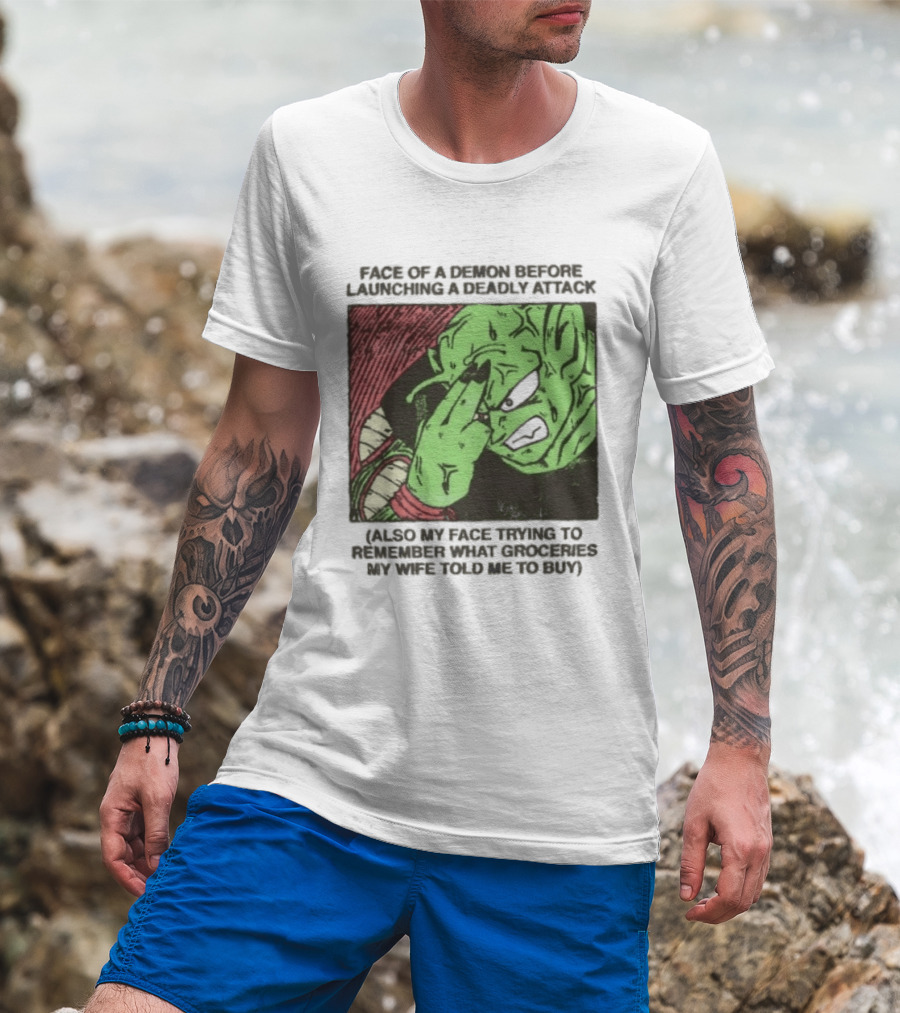 Piccolo Face Of A Demon Before Launching A Deadly Attack Meme Also My Face Trying To Understand Instructions My Wife Told Me To Buy T-Shirt