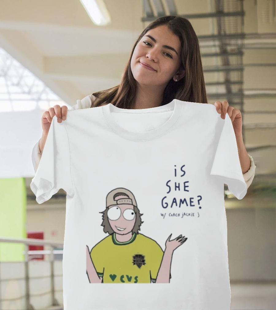 Is She Game Coach Jackie J CVS Soccer Team T-Shirt