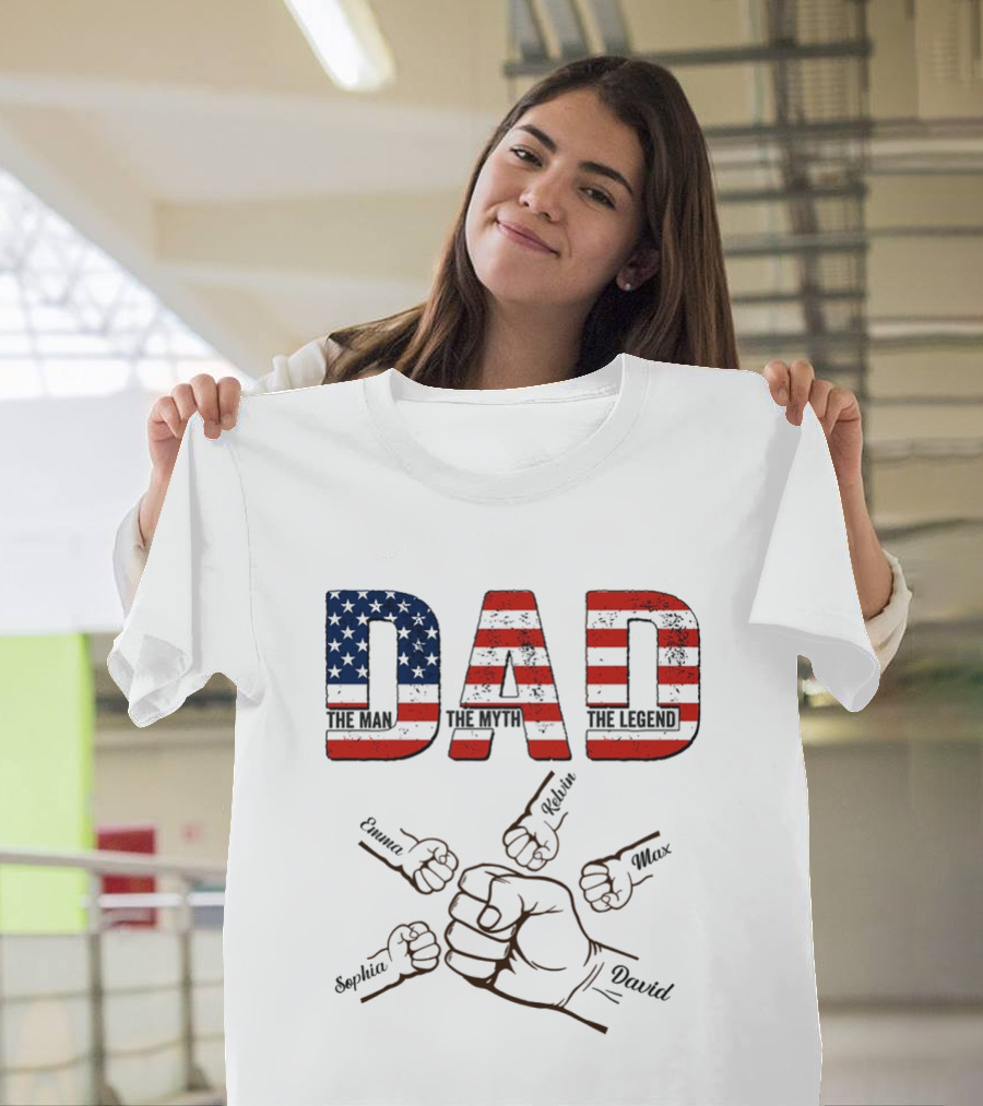 Dad The Man The Myth The Legend Fist Bump With Emma Sophia Kevin Max David T-Shirt
