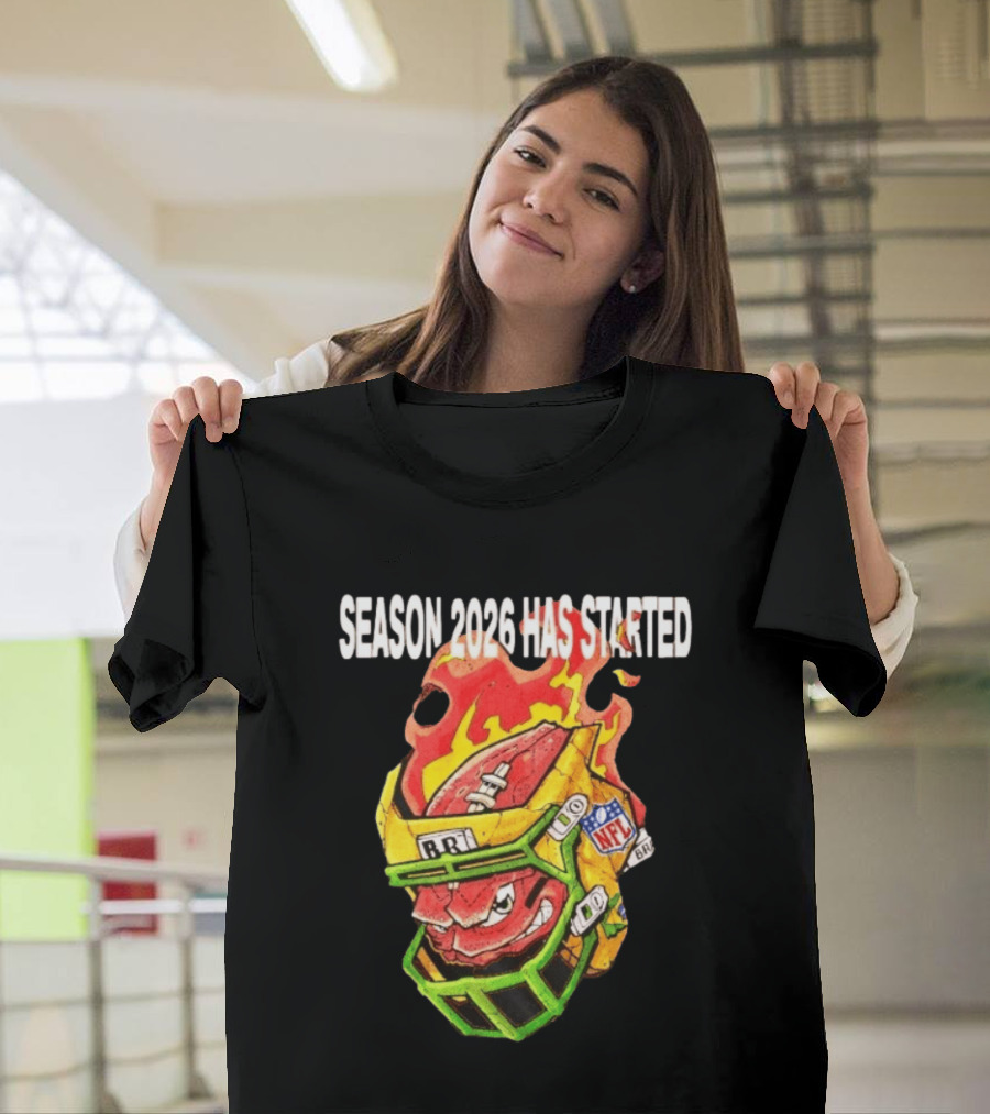 Season 2026 Has Started Football Sports Nfl Brb T-Shirt