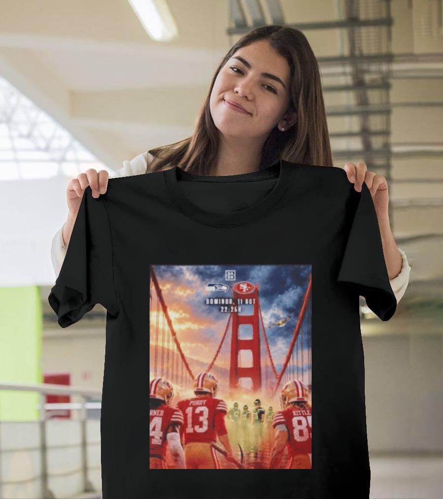 Seattle Seahawks Vs SF 49ers Purdy Kittle Battle Domingueo 11 Oct 22:26H Golden Gate Bridge Showdown T-Shirt