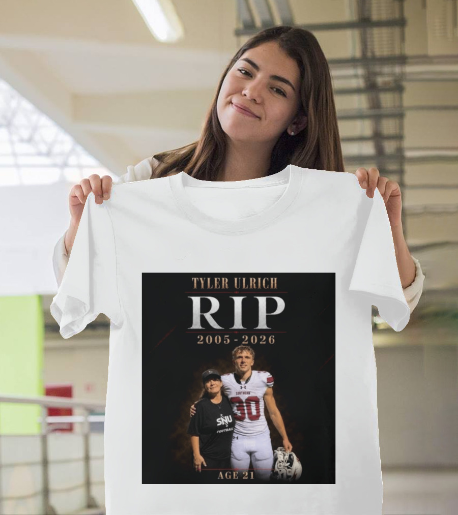 Tyler Ulrich RIP 2005 2026 Age 21 SNU Football T-Shirt
