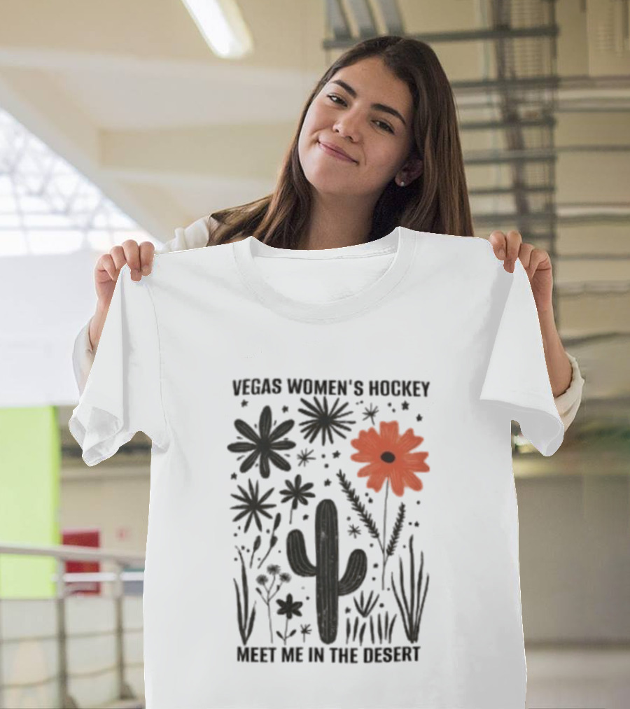 Vegas Women's Hockey Meet Me In The Desert Cactus And Blooms T-Shirt