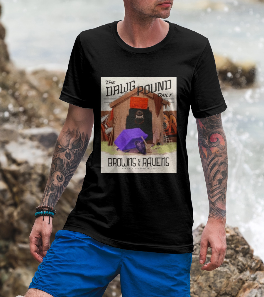 The Dawg Pound Daily Browns Vs Ravens October 18 2026 Week 6 Football Matchup T-Shirt