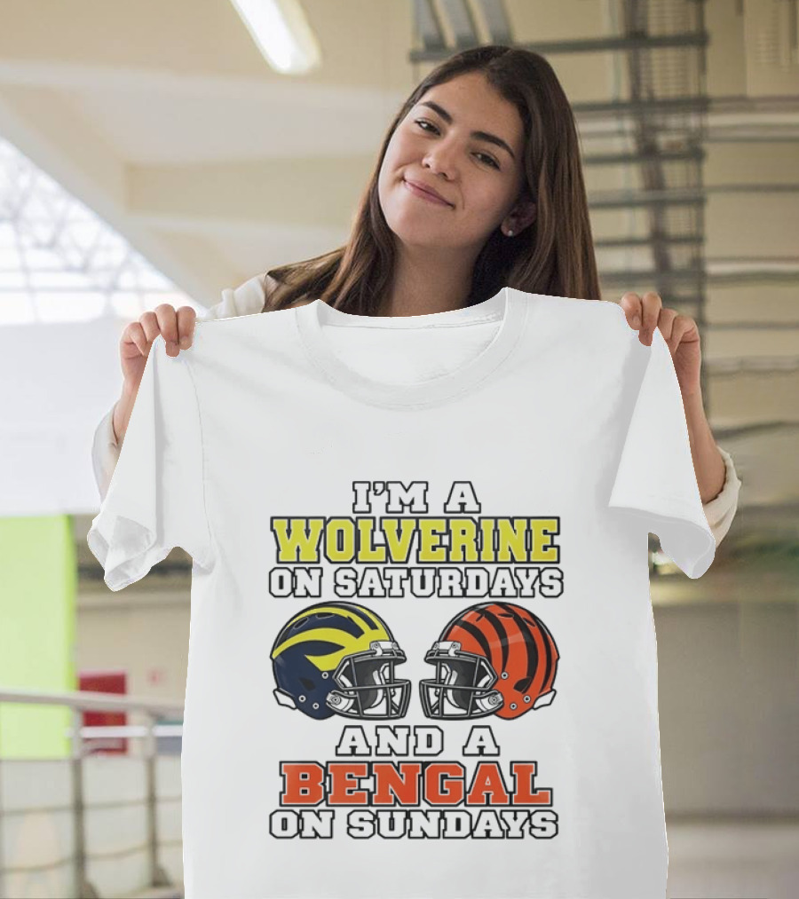 I’m A Michigan Wolverines On Saturdays And A Cincinnati Bengals On Sundays 2 Helmet 2026 T-Shirt