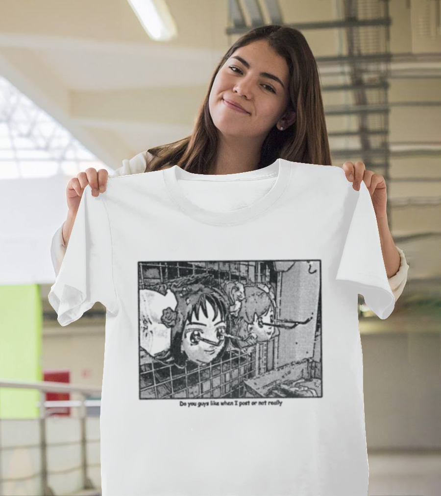 Ghost In The Shell Do You Guys Like When I Post Or Not Really Anime T-Shirt
