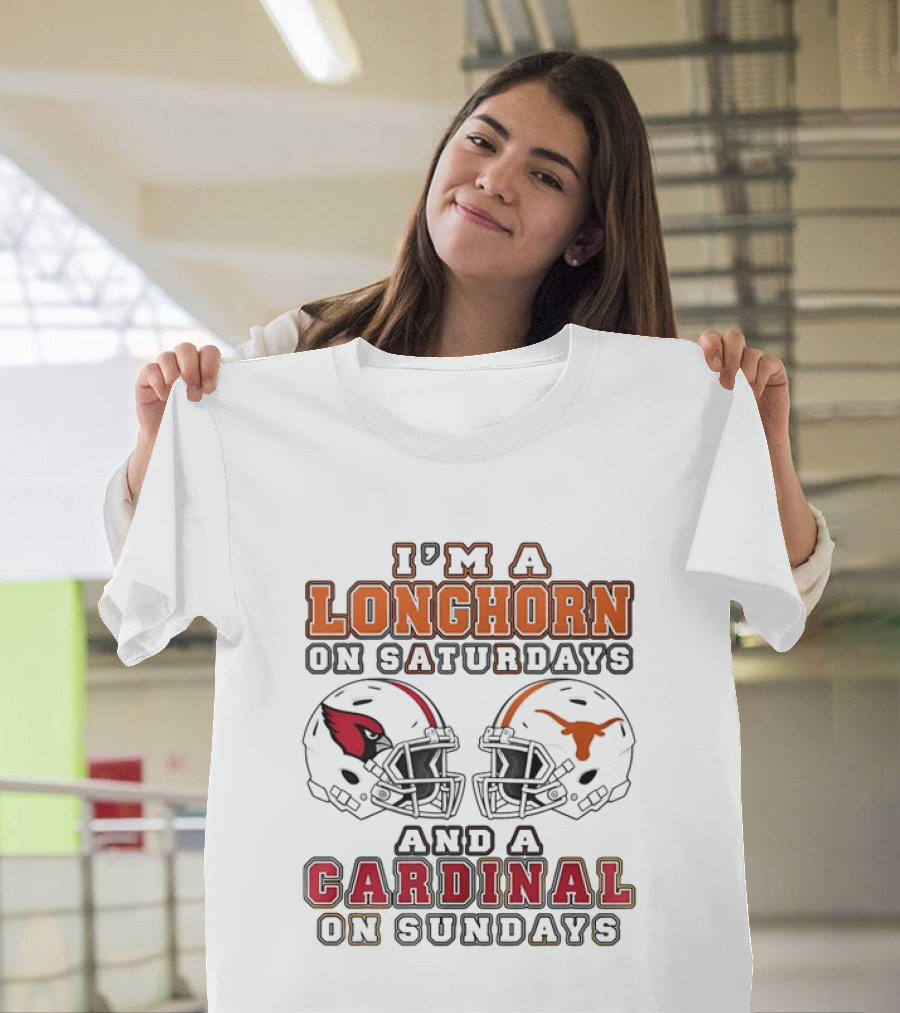 I'm A Longhorn On Saturdays And A Cardinal On Sundays Two Helmet 2026 T-Shirt
