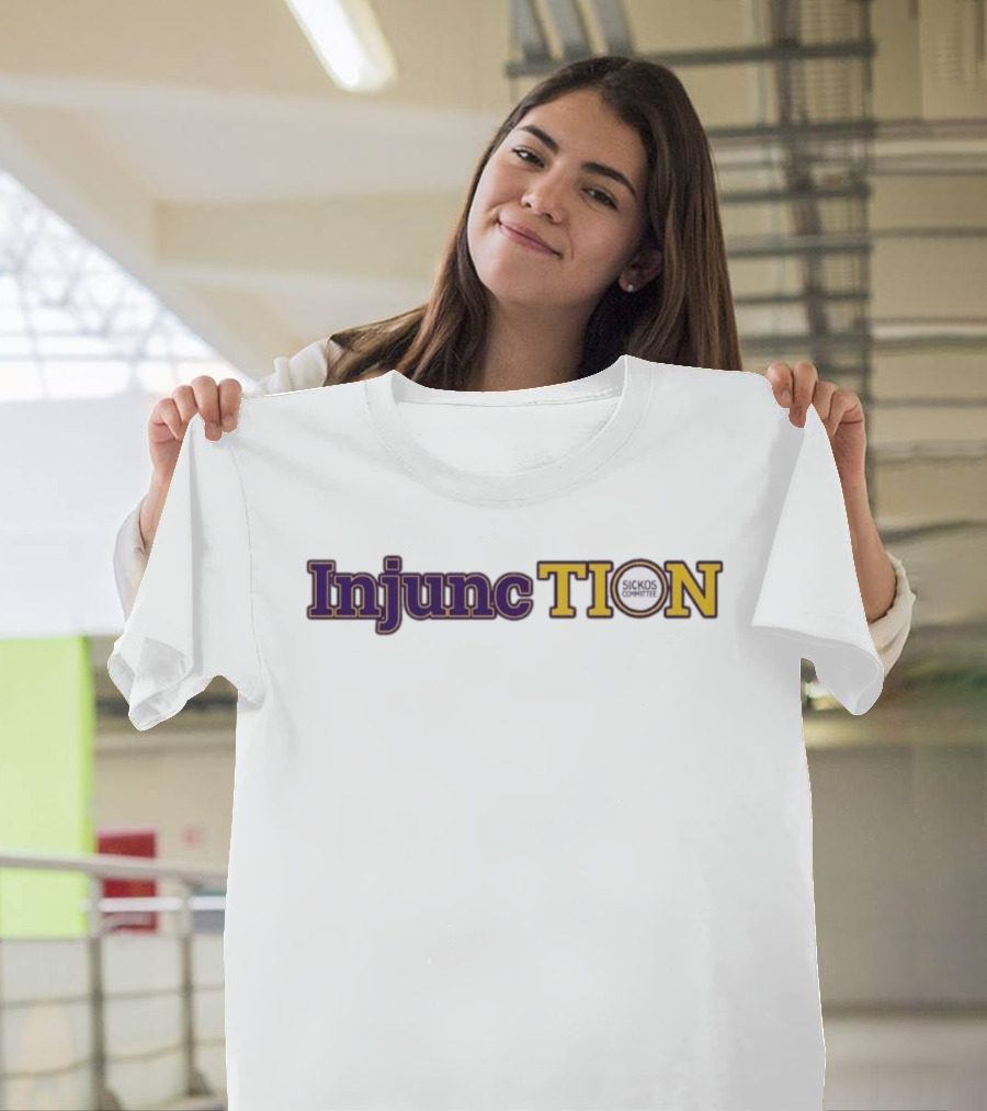 Injunction Sickos Committee TION Internet Meme T-Shirt
