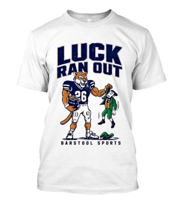 Luck Ran Out Barstool Sports Football Cat Vs Leprechaun T-Shirt