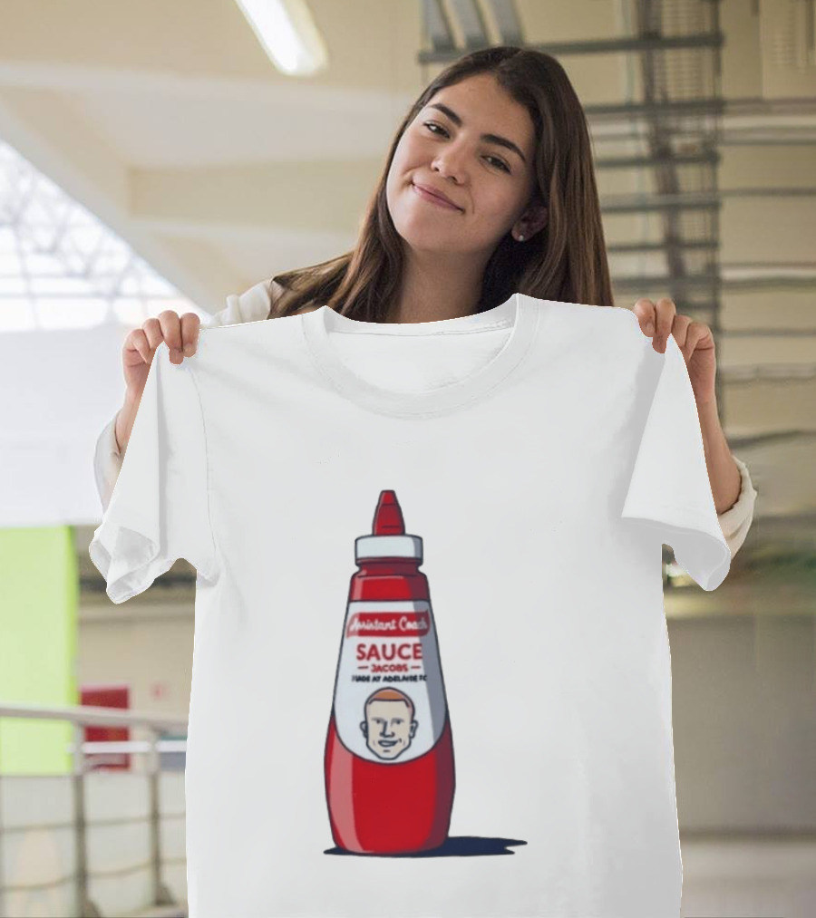 Assistant Coach Sauce Jacobs Made At Adelaide FC T-Shirt