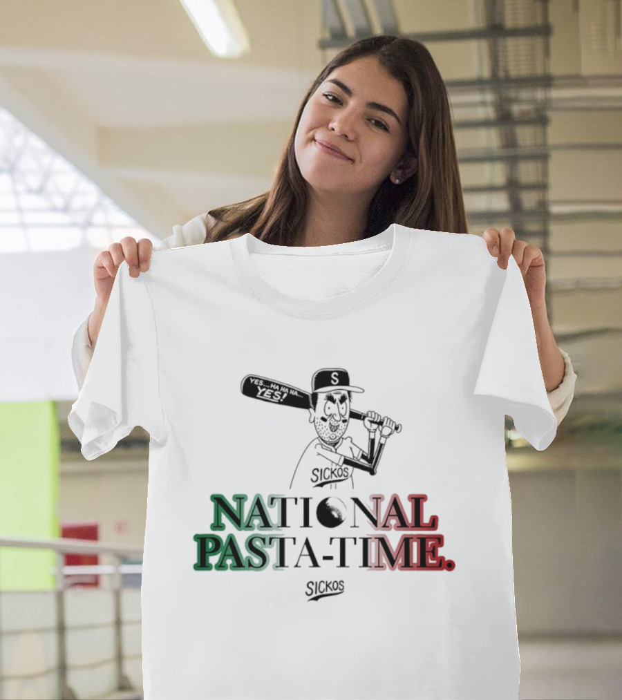 Sickos National Pasta Time Yes Baseball Yes Ha Ha Ha T-Shirt