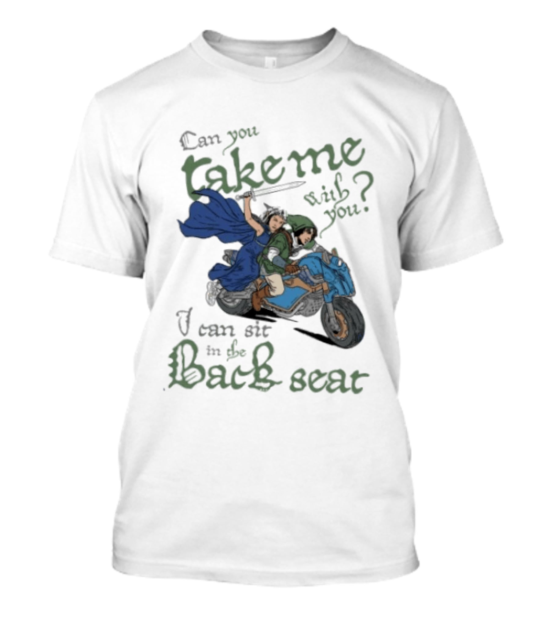 Legend Of Zelda Can You Take Me With You I Can Sit In The Back Seat T-Shirt