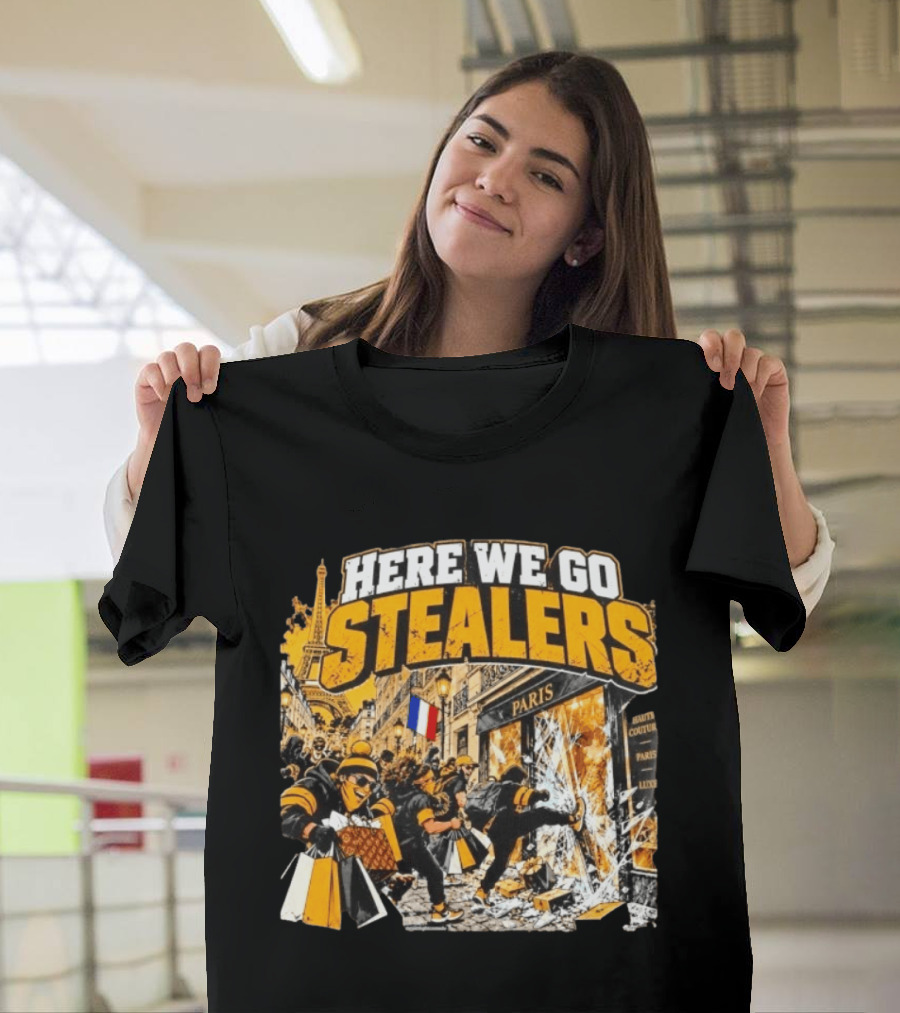 Here We Go Stealers Paris Haute Couture Lux T-Shirt