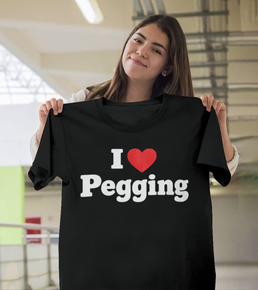 I Love Pegging Heart T-Shirt