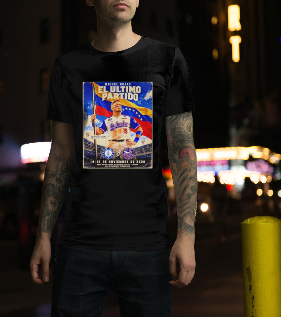 Miguel Rojas El Ultimo Partido Tiburones De La Guaira Vs Magallanes 14 15 De Noviembre 2026 Venezuela T-Shirt