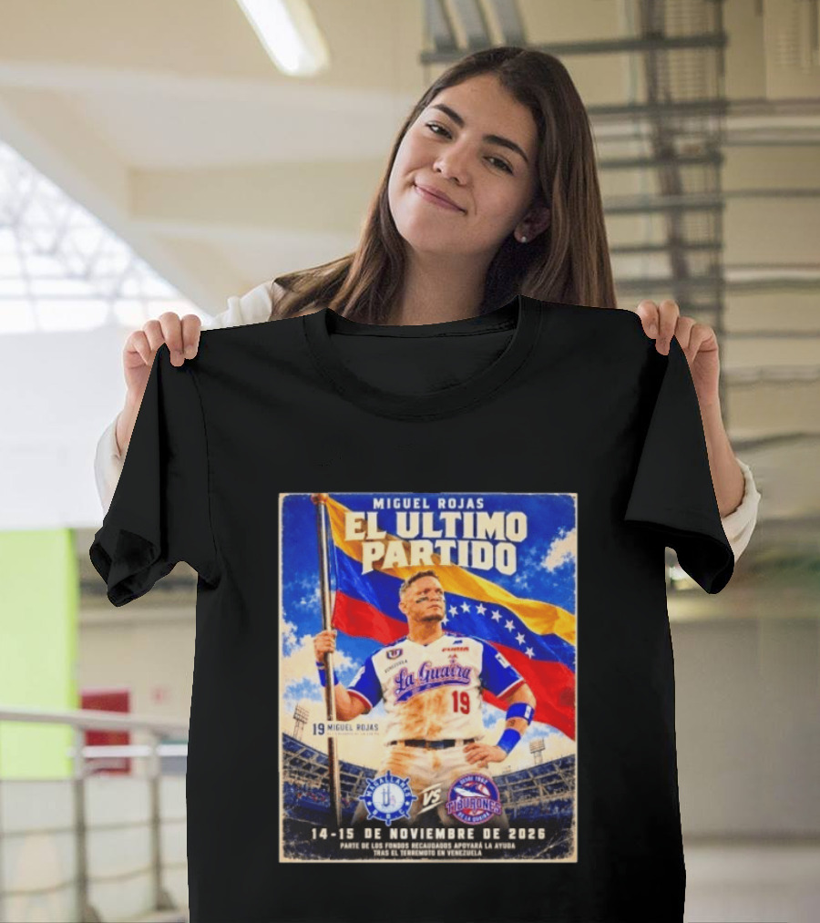 Miguel Rojas El Ultimo Partido Tiburones De La Guaira Vs Magallanes 14 15 De Noviembre 2026 Venezuela T-Shirt