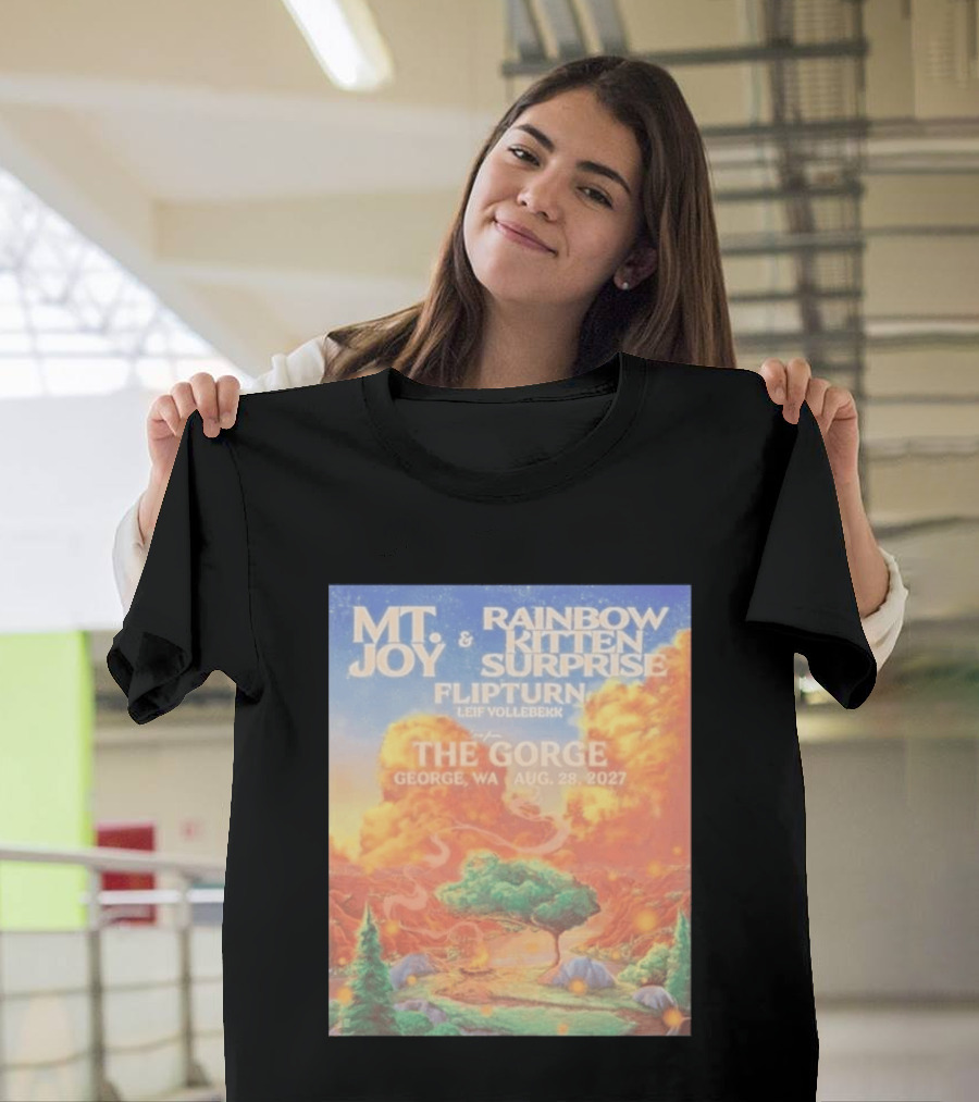 MT Joy Rainbow Kitten Surprise Flipturn Leif Vollebekk The Gorge George WA Aug 28 2027 T-Shirt
