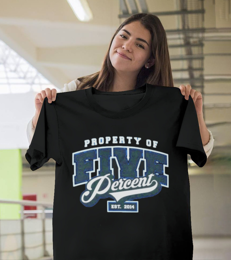Property Of Five Percent Est 2014 Fitness T-Shirt
