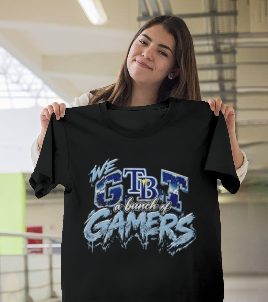 Tampa Bay Rays TBT We Got A Bunch Of Gamers T-Shirt