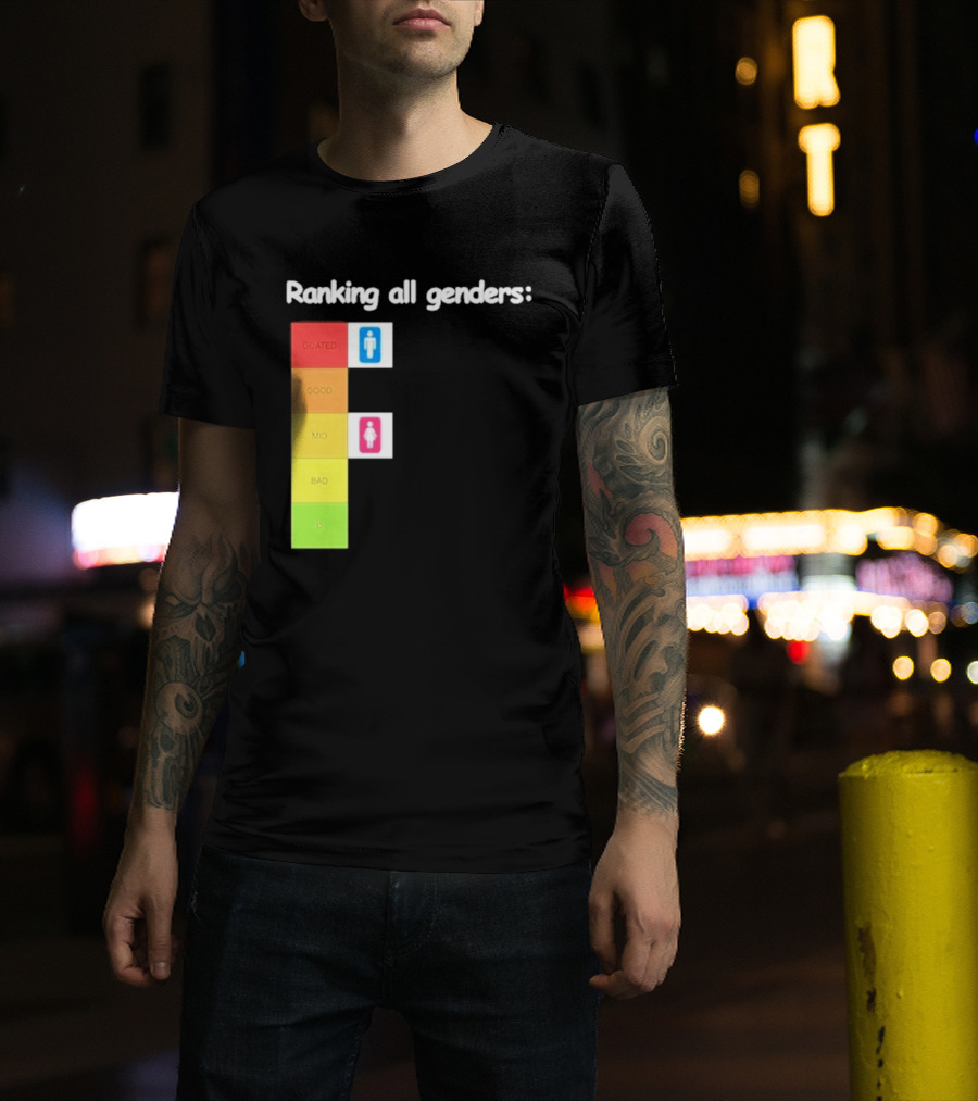 Ranking All Genders Tier List Meme Coated Good Mid Ok D T-Shirt
