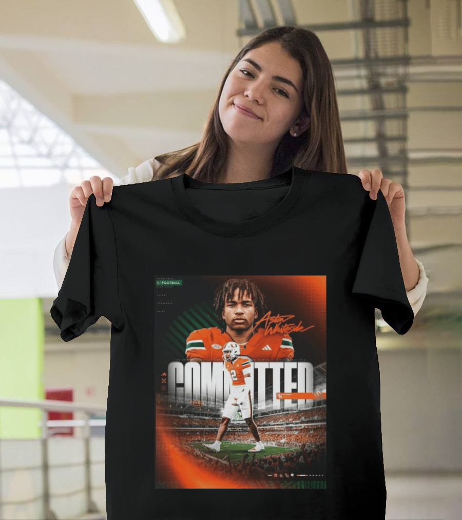 Committed Aston Whiteside Miami Hurricanes Football 2027 T-Shirt