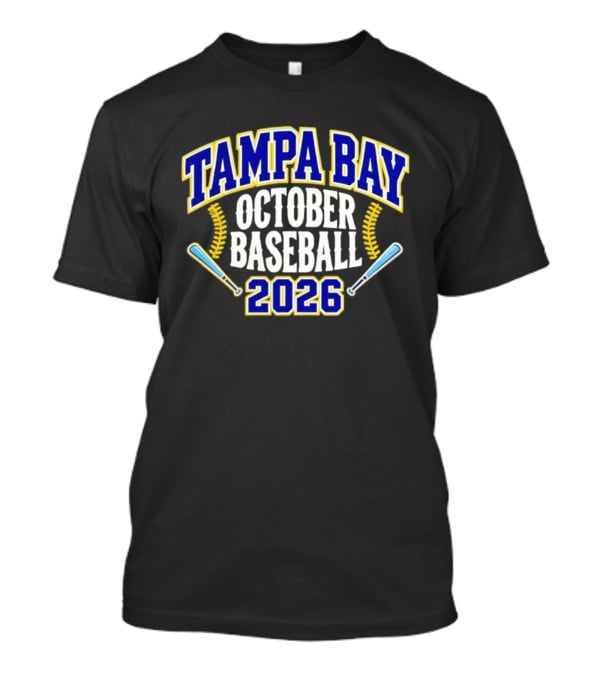 Tampa Bay October Baseball 2026 MLB Playoffs Celebration T-Shirt