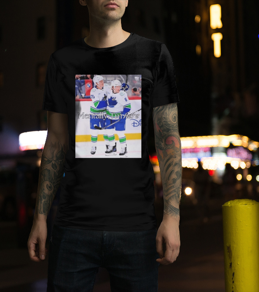 Elias Pettersson Brock Boeser Mentally I'm Here Hockey Disney T-Shirt