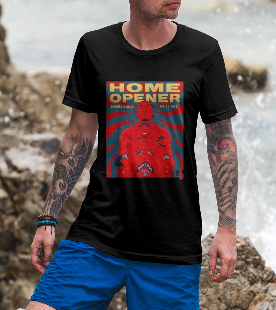 Toronto Raptors Vs Bulls Home Opener October 21 2026 T-Shirt