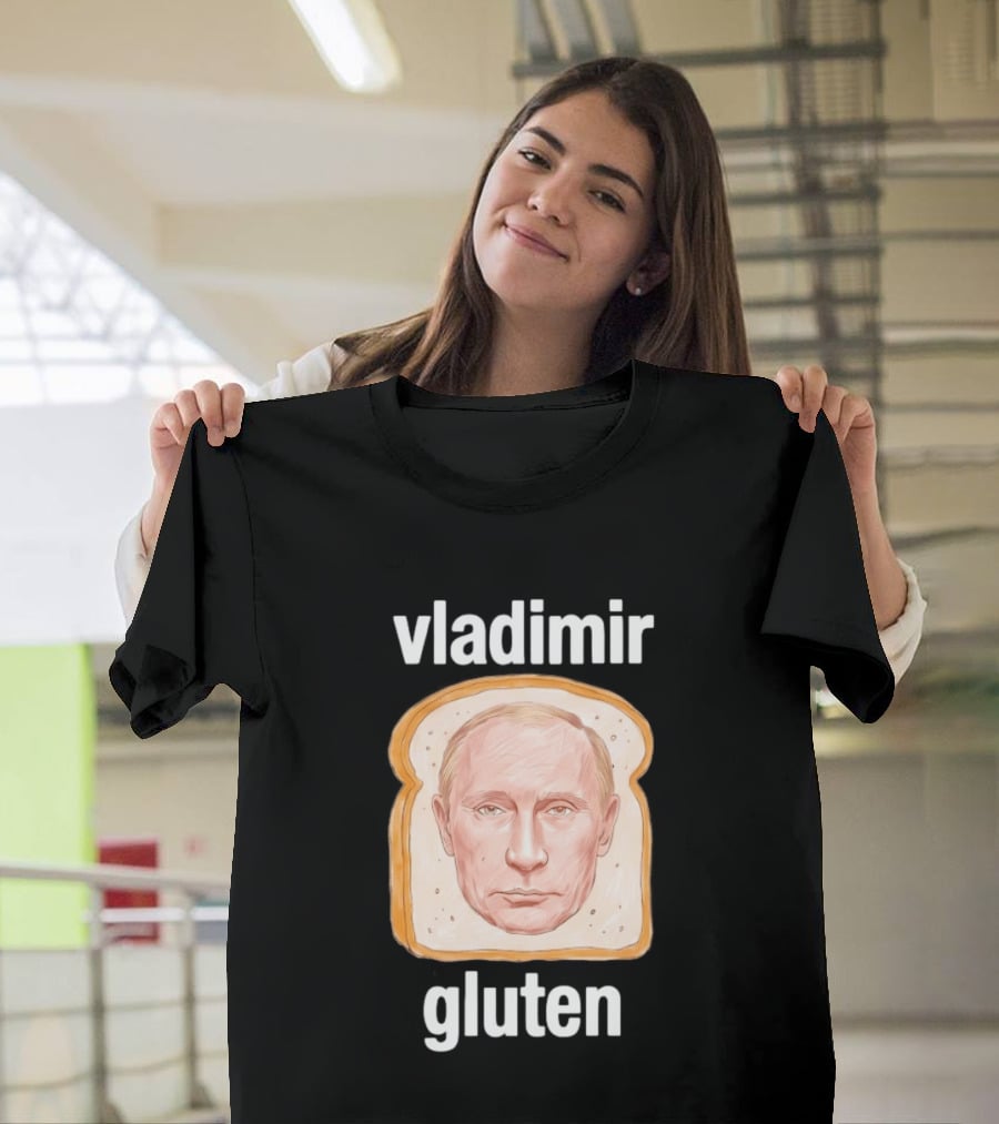 Vladimir Gluten Bread Meme T-Shirt