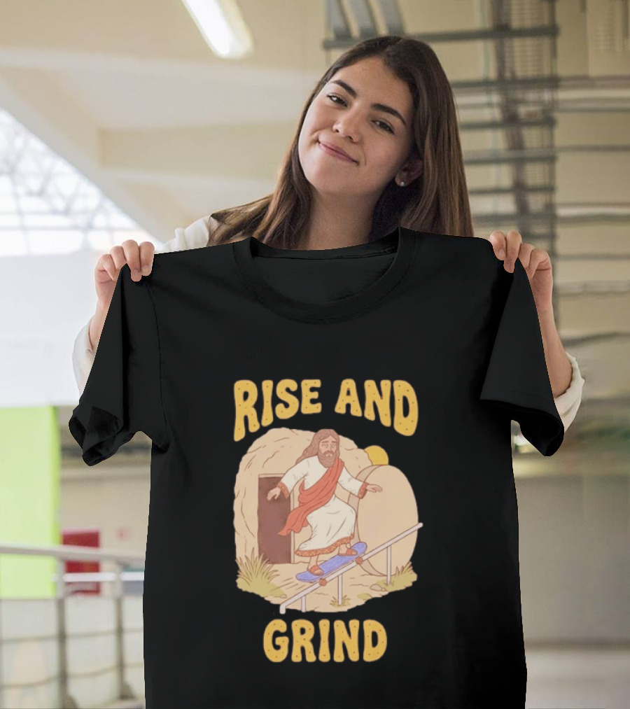 Rise And Grind Jesus Skateboarding Resurrection T-Shirt