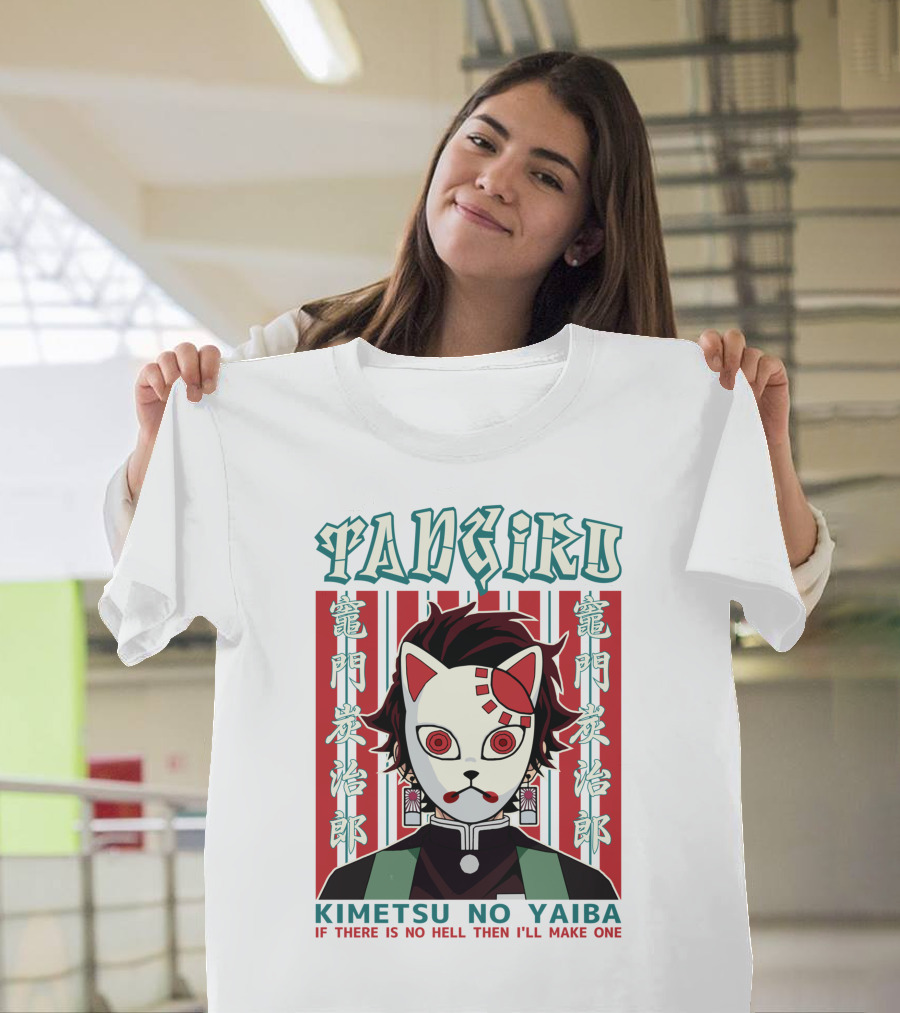 Tanjiro Mask Kimetsu No Yaiba If There Is No Hell Then I'll Make One T-Shirt