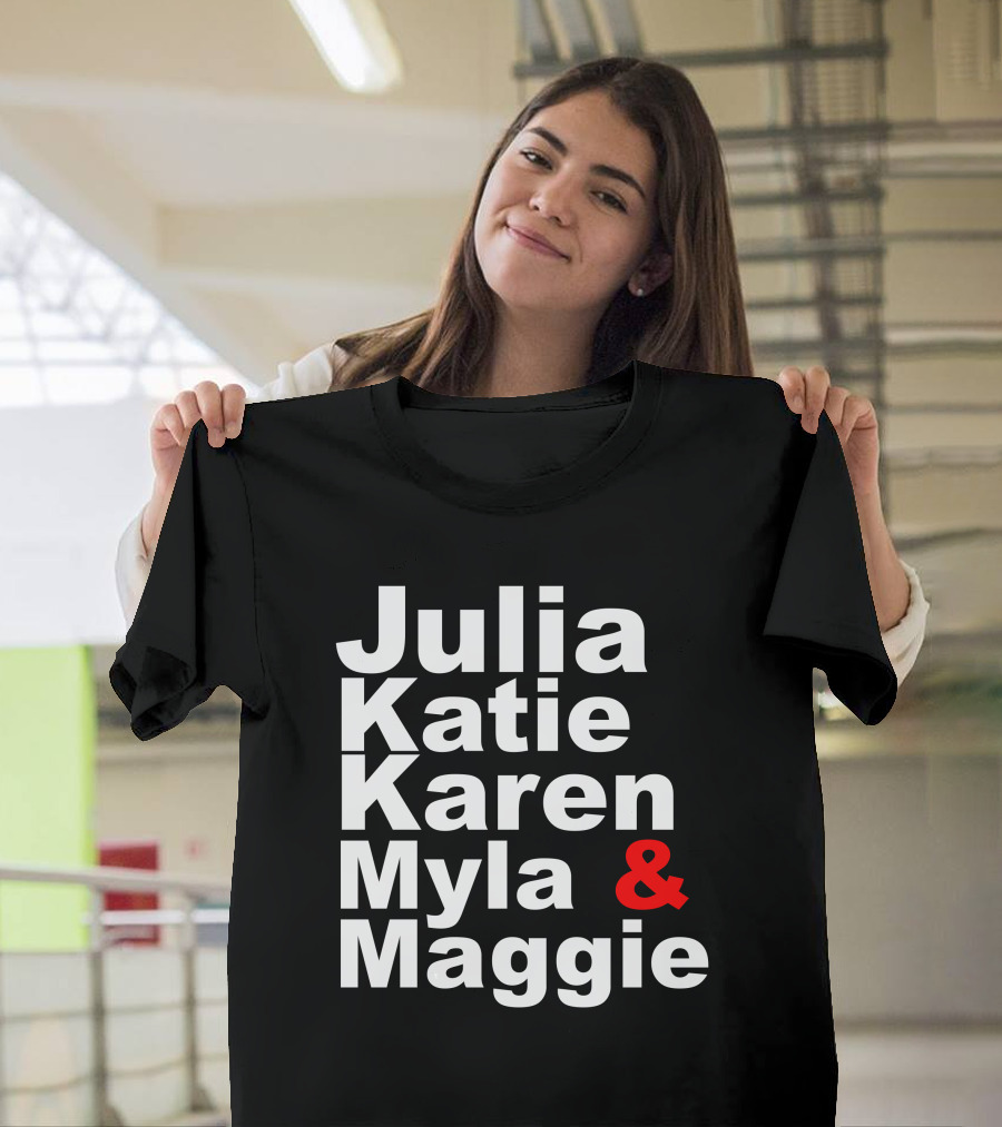 Julia Katie Karen Myla Maggie Allen4IPS Maggie A Lewis Myla 4 Clerk T-Shirt