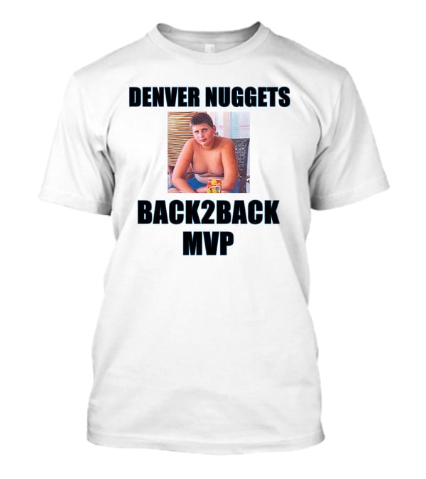 Denver Nuggets Jokic Back2back MVP Fans Only T-Shirt