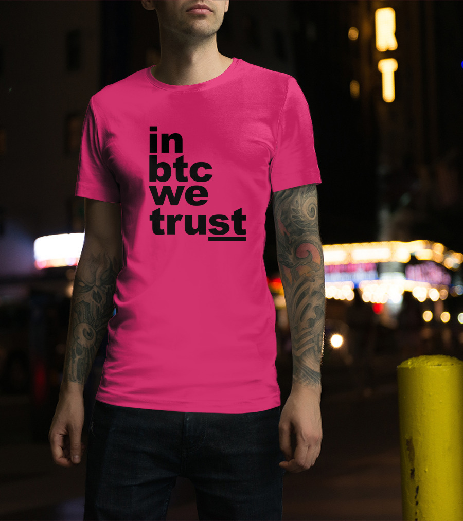 Bitcoin Merch In BTC We Trust Bold Text Pink Background T-Shirt