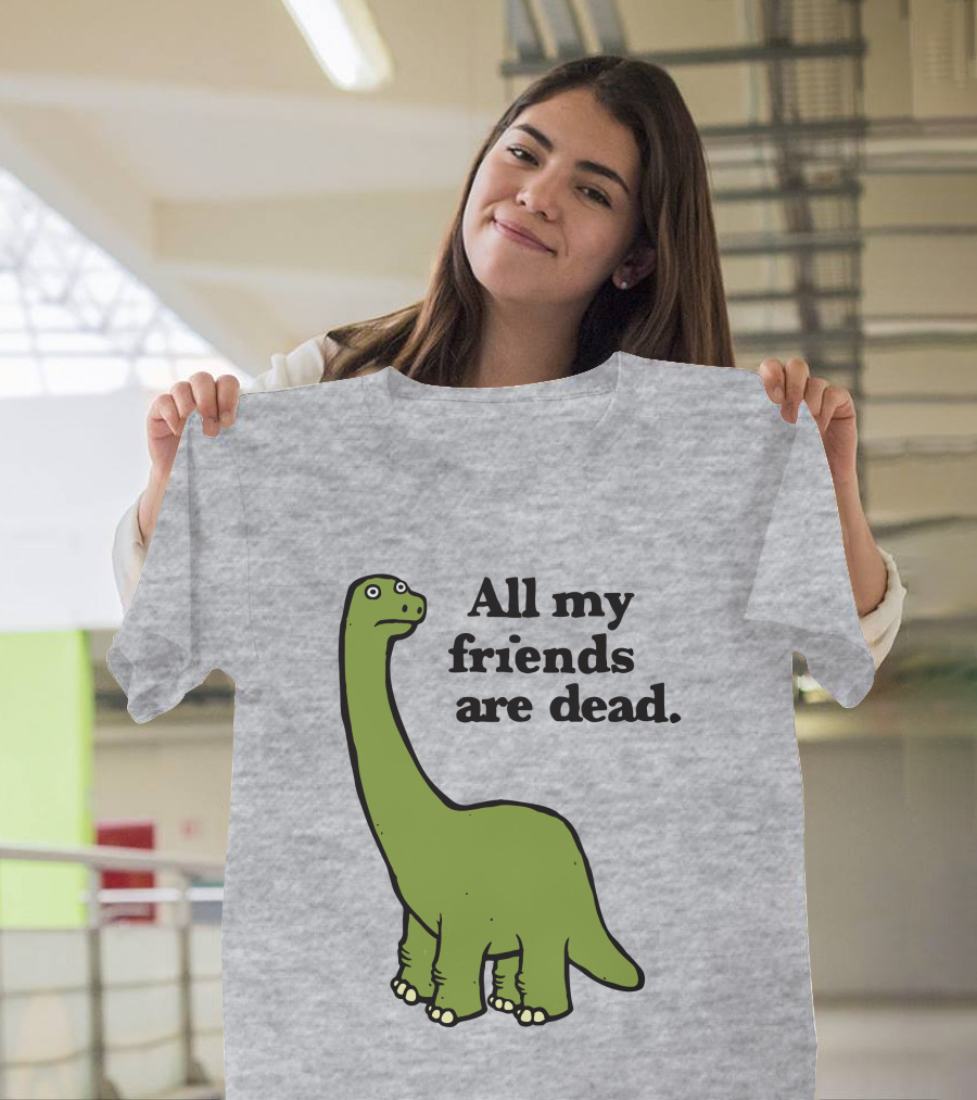 All My Friends Are Dead Dinosaur Gofroles Ripple Junction T-Shirt