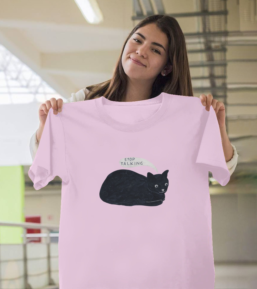 Randall Mann Stop Talking Cat Black Cat T-Shirt