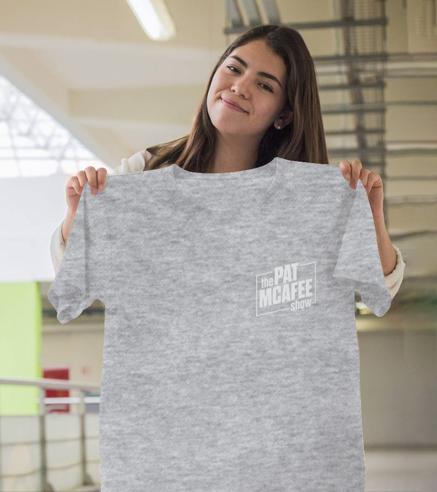 Rae Mains The Pat Mcafee Show T-Shirt
