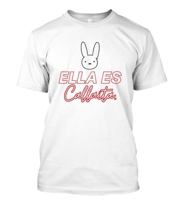 Bad Bunny Merch Ella Es Callaita Bunny Face T-Shirt