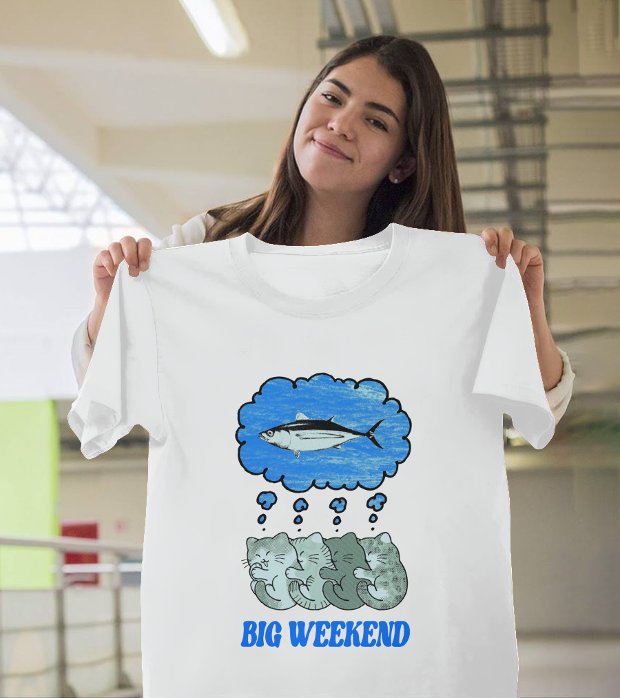 Big Weekend Cats Dreaming of Fish T-Shirt