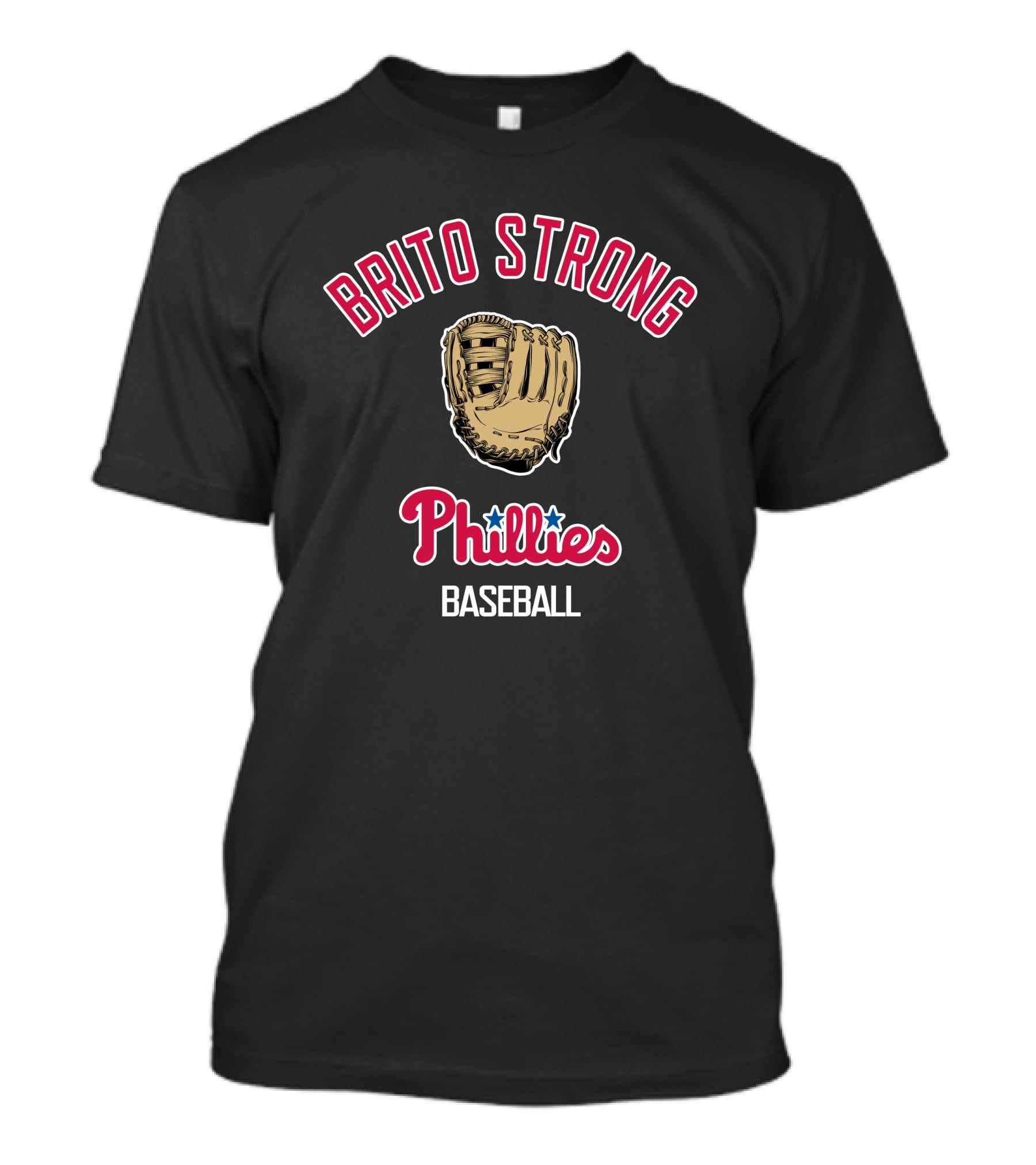Brito Strong Phillies Baseball Glove Phillies Baseball T-Shirt