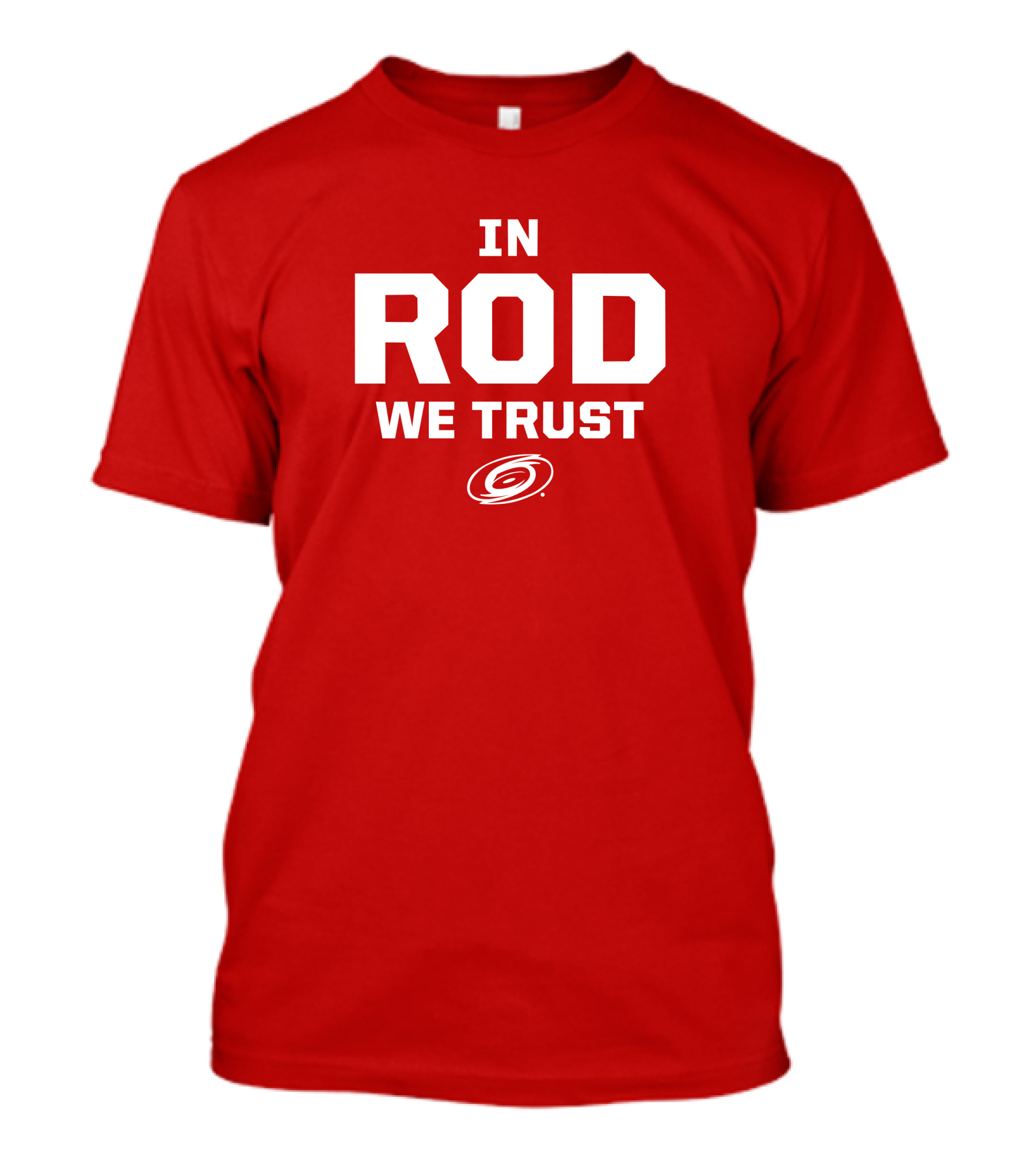 In Rod We Trust Carolina Hurricanes T-Shirt