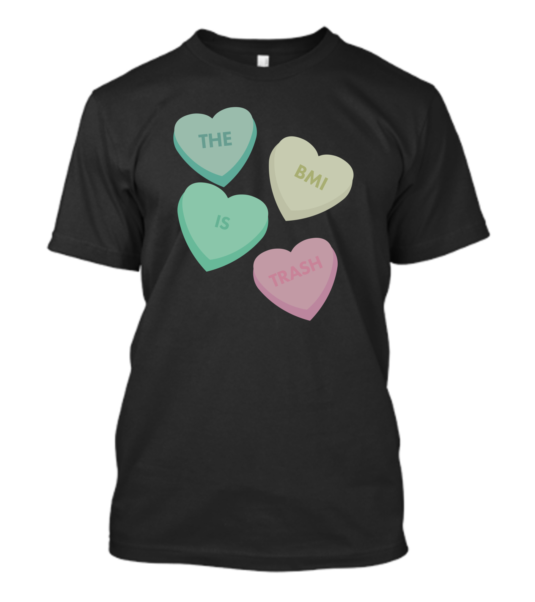 The Bmi Is Trash Pastel Heart Shapes T-Shirt