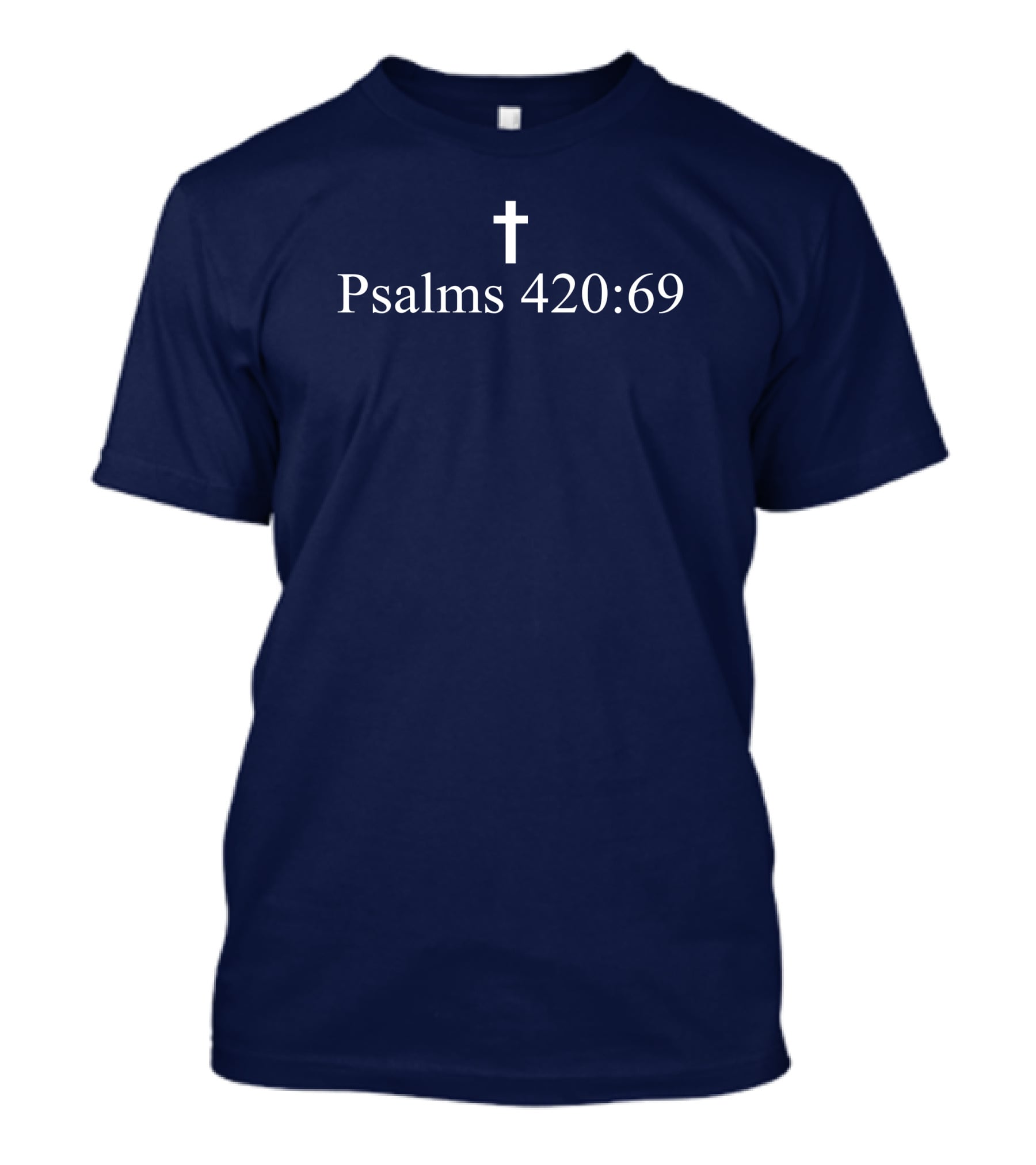 Vlog Creations Merch Psalms 420 69 Cross T-Shirt