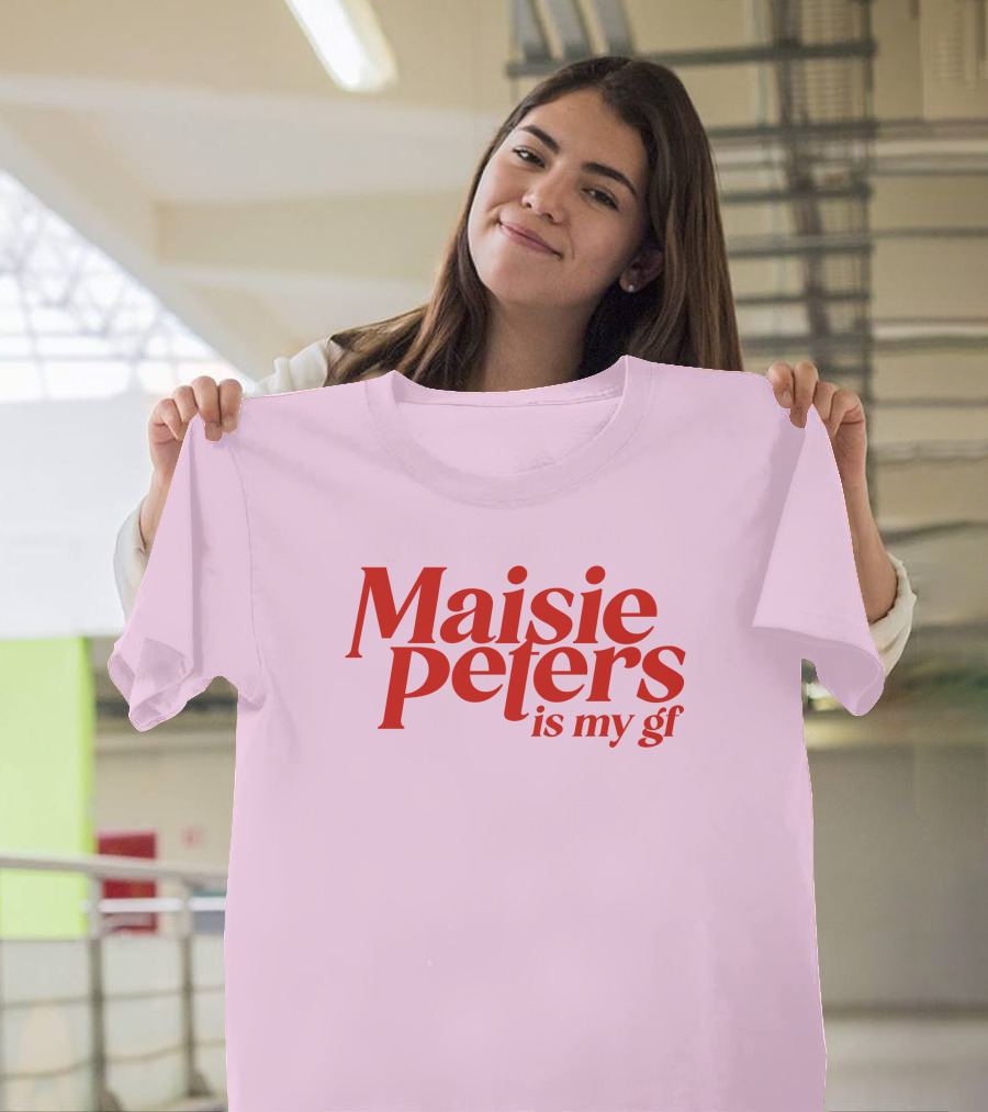 Maisie Peters Is My Gf T-Shirt